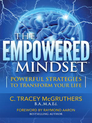 cover image of The Empowered Mindset: Powerful Strategies to Transform Your Life